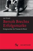 Bertolt Brechts Erfolgsmarke (eBook, PDF)