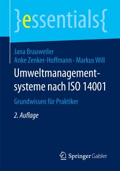 Umweltmanagementsysteme nach ISO 14001 (eBook, PDF) - Brauweiler, Jana; Zenker-Hoffmann, Anke; Will, Markus