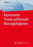 Äquivariante Torsion auf Kontakt-Mannigfaltigkeiten (eBook, PDF)