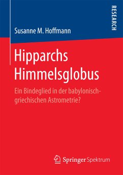 Hipparchs Himmelsglobus (eBook, PDF) - Hoffmann, Susanne M.