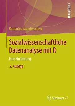 Sozialwissenschaftliche Datenanalyse mit R (eBook, PDF) - Manderscheid, Katharina