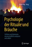 Psychologie der Rituale und Bräuche (eBook, PDF)