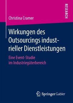 Wirkungen des Outsourcings industrieller Dienstleistungen (eBook, PDF) - Cramer, Christina