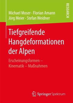 Tiefgreifende Hangdeformationen der Alpen (eBook, PDF) - Moser, Michael; Amann, Florian; Meier, Jörg; Weidner, Stefan