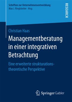 Managementberatung in einer integrativen Betrachtung (eBook, PDF) - Haas, Christian