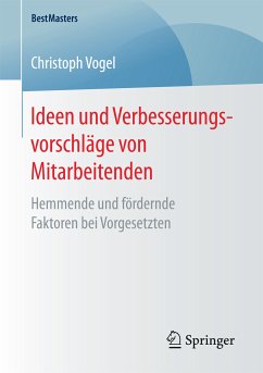 Ideen und Verbesserungsvorschläge von Mitarbeitenden (eBook, PDF) - Vogel, Christoph