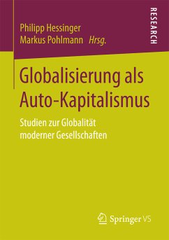 Globalisierung als Auto-Kapitalismus (eBook, PDF)