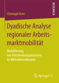 Dyadische Analyse regionaler Arbeitsmarktmobilität (eBook, PDF)