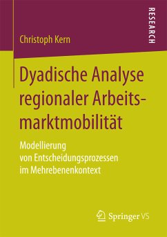 Dyadische Analyse regionaler Arbeitsmarktmobilität (eBook, PDF) - Kern, Christoph