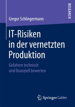 IT-Risiken in der vernetzten Produktion (eBook, PDF) - Schlingermann, Gregor