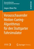 Vorausschauender Motion-Cueing-Algorithmus für den Stuttgarter Fahrsimulator (eBook, PDF)