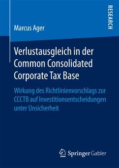 Verlustausgleich in der Common Consolidated Corporate Tax Base (eBook, PDF) - Ager, Marcus
