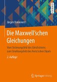 Die Maxwell'schen Gleichungen (eBook, PDF)