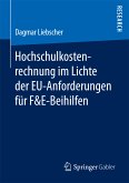 Hochschulkostenrechnung im Lichte der EU-Anforderungen für F&E-Beihilfen (eBook, PDF)