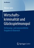 Wirtschaftskriminalität und Glücksspielmonopol (eBook, PDF)