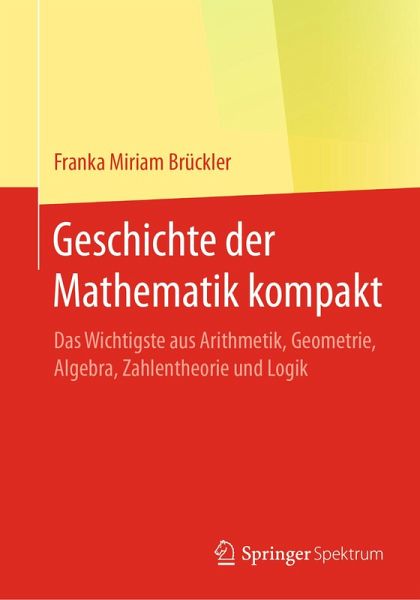 Geschichte der Mathematik kompakt (eBook, PDF) Geschichte der Mathematik kompakt (eBook, PDF)