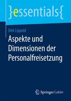 Aspekte und Dimensionen der Personalfreisetzung (eBook, PDF) - Lippold, Dirk
