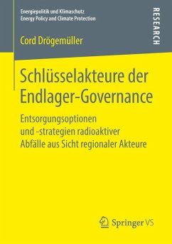 Schlüsselakteure der Endlager-Governance (eBook, PDF) - Drögemüller, Cord