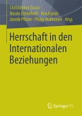 Herrschaft in den Internationalen Beziehungen (eBook, PDF)