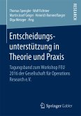 Entscheidungsunterstützung in Theorie und Praxis (eBook, PDF)
