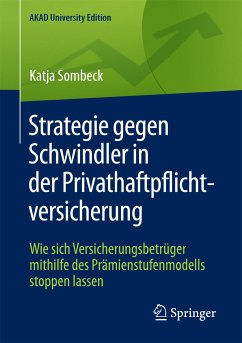 Strategie gegen Schwindler in der Privathaftpflichtversicherung (eBook, PDF) - Sombeck, Katja