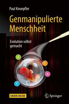 Genmanipulierte Menschheit (eBook, PDF) - Knoepfler, Paul