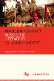 Kindler Kompakt: Russische Literatur 20. Jahrhundert (eBook, PDF)