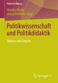 Politikwissenschaft und Politikdidaktik (eBook, PDF)