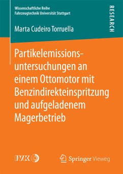 Partikelemissionsuntersuchungen an einem Ottomotor mit Benzindirekteinspritzung und aufgeladenem Magerbetrieb (eBook, PDF) - Cudeiro Torruella, Marta