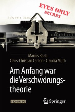 Am Anfang war die Verschwörungstheorie (eBook, PDF) - Raab, Marius; Carbon, Claus-Christian; Muth, Claudia