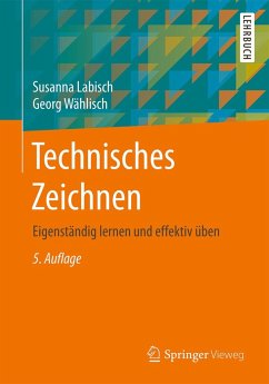 Technisches Zeichnen (eBook, PDF) - Labisch, Susanna; Wählisch, Georg