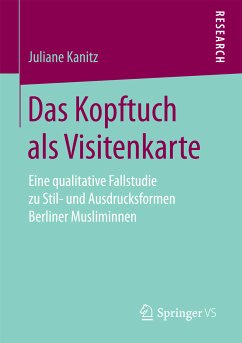 Das Kopftuch als Visitenkarte (eBook, PDF) - Kanitz, Juliane