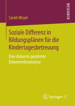 Soziale Differenz in Bildungsplänen für die Kindertagesbetreuung (eBook, PDF) - Meyer, Sarah