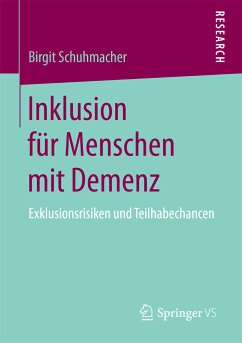Inklusion für Menschen mit Demenz (eBook, PDF) - Schuhmacher, Birgit