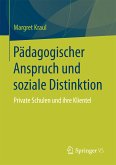 Pädagogischer Anspruch und soziale Distinktion (eBook, PDF)