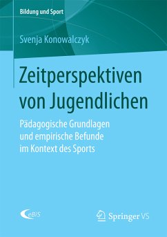 Zeitperspektiven von Jugendlichen (eBook, PDF) - Konowalczyk, Svenja