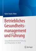 Betriebliches Gesundheitsmanagement und Führung (eBook, PDF)