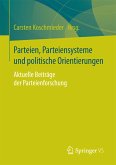 Parteien, Parteiensysteme und politische Orientierungen (eBook, PDF)