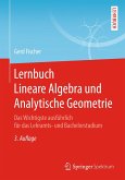 Lernbuch Lineare Algebra und Analytische Geometrie (eBook, PDF)