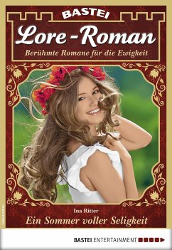 Ein Sommer voller Seligkeit / Lore-Roman Bd.30 (eBook, ePUB) - Ritter, Ina