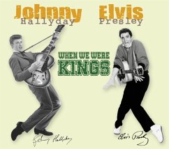 When We Were Kings - Hallyday,Johnny/Presley,Elvis