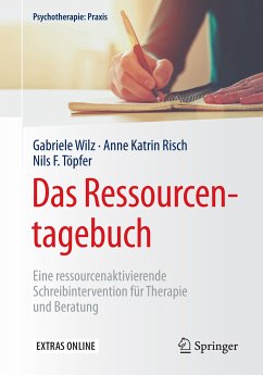 Das Ressourcentagebuch (eBook, PDF) - Wilz, Gabriele; Risch, Anne Katrin; Töpfer, Nils F.