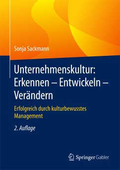 Unternehmenskultur: Erkennen – Entwickeln – Verändern (eBook, PDF) - Sackmann, Sonja