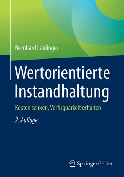 Wertorientierte Instandhaltung (eBook, PDF) - Leidinger, Bernhard