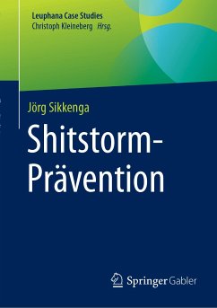 Shitstorm-Prävention (eBook, PDF) - Sikkenga, Jörg