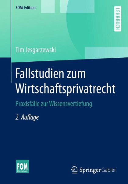 Fallstudien zum Wirtschaftsprivatrecht (eBook, PDF)