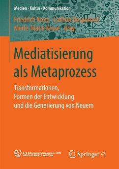 Mediatisierung als Metaprozess (eBook, PDF)