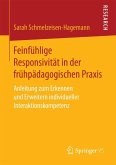 Feinfühlige Responsivität in der frühpädagogischen Praxis (eBook, PDF)