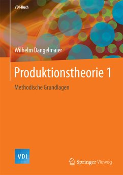 Produktionstheorie 1 (eBook, PDF) - Dangelmaier, Wilhelm