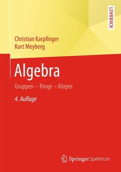 Algebra (eBook, PDF) - Karpfinger, Christian; Meyberg, Kurt